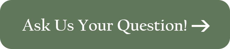 Ask Us Your Question!